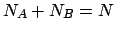 $N_{A}+N_{B}=N$