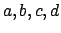 $a,b,c,d$