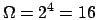 $\Omega=2^{4}=16$