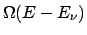 $\Omega(E-E_{\nu})$
