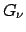 $G_{\nu}$