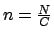 $n=\frac{N}{C}$