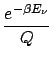 $\displaystyle \frac{e^{-\beta E_{\nu}}}{Q}$