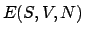 $\displaystyle E(S,V,N)$