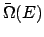 $\bar{\Omega}(E)$