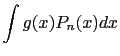 $\displaystyle \int g(x)P_{n}(x)dx$