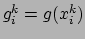 $g_{i}^{k}=g(x_{i}^{k})$