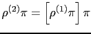 $\displaystyle \rho^{(2)}\pi=\left[\rho^{(1)}\pi\right]\pi$