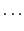 $\displaystyle \ldots$