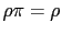$\displaystyle \rho\pi=\rho$